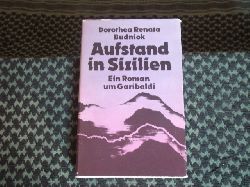 Budniok, Dorothea Renata  Aufstand in Sizilien. Ein Roman um Garibaldi. 