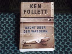 Follett, Ken  Nacht ber den Wassern 