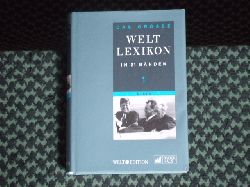   Das groe WELT-Lexikon in 21 Bnden. Band 1: A-ATN.  