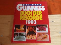   Das Neue Guinness Buch der Rekorde 1993 