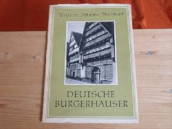   Deutsche Brgerhuser 