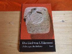 Jakob-Rost, Liane (Hrsg.)  Das Lied von Ullikummi. Dichtungen der Hethiter.  