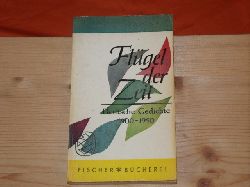 Hohoff, Curt (Auswahl)  Flgel der Zeit. Deutsche Gedichte 1900-1950. 