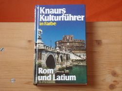 Mehling, Marianne (Hrsg.)  Knaurs Kulturfhrer in Farbe: Rom und Latium 