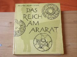 Riemschneider, Margarete  Das Reich am Ararat 