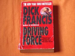 Francis, Dick  Driving Force 