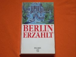 Wittstock, Uwe (Auswahl)  Berlin erzhlt. 19 Erzhlungen. 