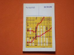 Presse- und Informationsamt des Landes Berlin (Hrsg.)  Berlin. Kurzgefat. 