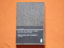 Chtelet, Franois (Hrsg.)  Geschichte der Philosophie  Band V: Philosophie und Geschichte (1780-1880) 