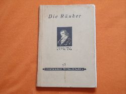 Schiller, Friedrich von  Die Ruber. Ein Schauspiel in fnf Akten. 