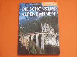   Die schnsten Alpenbahnen 