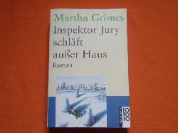 Grimes, Martha  Inspektor Jury schlft auer Haus 