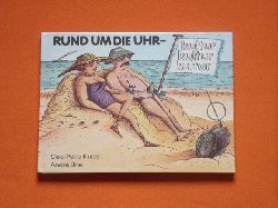 Kurze, Cleo-Petra; Brie, Andr  Rund um die Uhr Kultur, Kultur, Kultur 