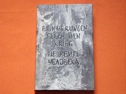 Dorn, F.; Jekel, L.; Ignatowitsch, V. (Hrsg.)  Erinnerungen gegen den Krieg 