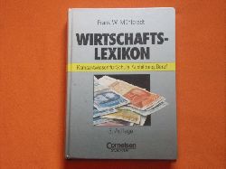 Mhlbradt, Frank W.  Wirtschaftslexikon. Kompaktwissen fr Schule, Ausbildung, Beruf. 