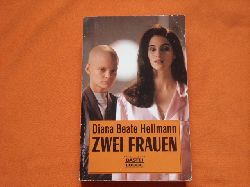 Hellmann, Diana Beate  Zwei Frauen 