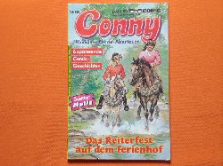   Conny. Mdchen, Pferde, Abenteuer: Das Reiterfest auf dem Ferienhof. (Nr. 65) 