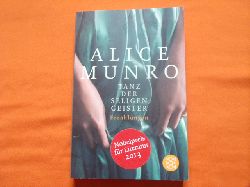Munro, Alice  Tanz der seligen Geister. Erzhlungen. 