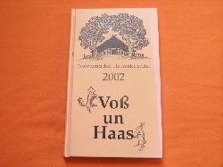 Brun, Hartmut (Hrsg.)  Vo un Haas 2002. Norddeutscher Heimatkalender. 