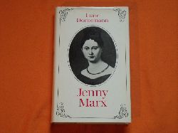 Dornemann, Luise  Jenny Marx. Der Lebensweg einer Sozialistin.  