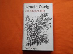 Zweig, Arnold  Ein bichen Blut. Erzhlungen.  