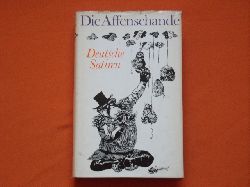Berger, Karl Heinz (Hrsg.)  Die Affenschande. Deutsche Satiren von Sebastian Brant bis Bertolt Brecht. 