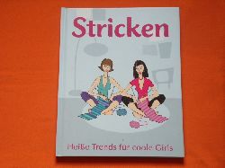 Trench, Nicki  Stricken. Heie Trends fr coole Girls. 