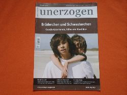 Kirchner, Sren (Hrsg.)  unerzogen. Ausgabe 4/13: Brderchen und Schwesterchen. Geschwisterbande, Nhe und Konflikte- 