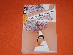 Hauptmann, Gaby  Ran an den Mann 