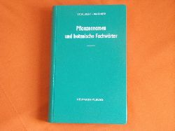Schubert, Rudolf; Wagner; Gnther  Pflanzennamen und botanische Fachwrter 