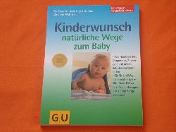 Gerhard, Ingrid; Wolfrum, Christine  Kinderwunsch. Natrliche Wege zum Baby. 
