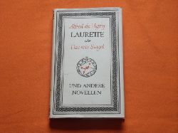 Vigny, Alfred de  Laurette oder Das rote Siegel. Und andere Novellen. 