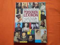   Neues Grosses Personenlexikon. Leben und Werk von ber 2000 Personen aus Geschichte, Politik, Kultur, Wirtschaft, Technik und Naturwissenschaften.  