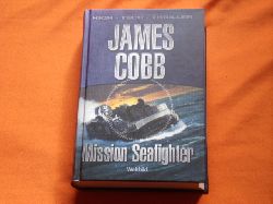 Cobb, James  Mission Seafighter 