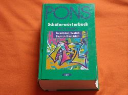 Weis, Erich; Mattutat, Heinrich  PONS Schlerwrterbuch. Franzsisch  Deutsch, Deutsch  Franzsisch. Ab 3. Lernjahr. 