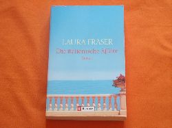 Fraser, Laura  Die italienische Affre 