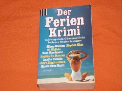 Eichhorn, Gisela (Auswahl)  Der Ferien-Krimi. Wohltemperierte Gnsehaut fr die heiesten Wochen des Jahres. 