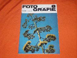   Fotografie. August 1972, Heft 8. 