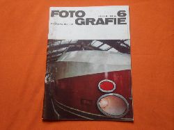   Fotografie. Juni 1974, Heft 6. 