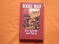 May, Karl  Die Spione von Paris 