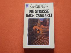 Jeschke, Wolfgang (Hrsg.)  Die Strae nach Candarei. Internationale Science Fiction Erzhlungen.  