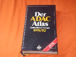   Der ADAC Atlas Deutschland Europa 1991/92. 