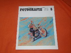   Fotografie. August 1985, Heft 8. 