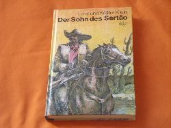 Klein, Lene und Walter  Der Sohn des Sertao 