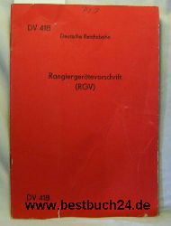 Deutsche Reichsbahn  Rangiergertevorschrift  (RGV) Gltig ab 1.Mai 1974 