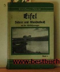 Fhrer und Wanderbuch mit den Eifelhhenwegen  Eifel,Fhrer und Wanderbuch mit den Eifelhhenwegen 