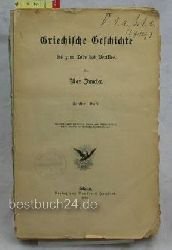 Duncker, Max  Griechische Geschichte bis zum Tode Perikles 5. Band 8. Buch Die Staatsleitung des Perikles 