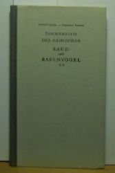 Creutz, Gerhard  Taschenbuch der heimischen Raub- und Rabenvgel,Mit Bildern von Engelbert Schoner 