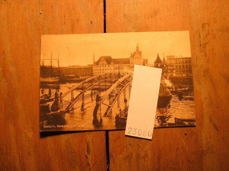 Postkarte  Stettin, Hansabrücke u. Zollamt 