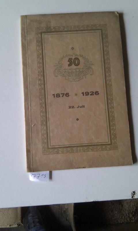 .  Sänger Warte des Männer Gesangverein Troisdorf 1876 - 1926 